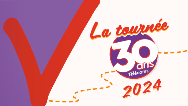 Visuel actu roadshow 30 ans Télécoms