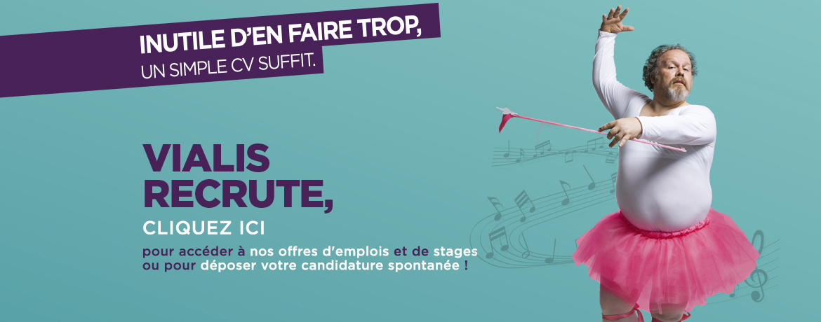Vialis recrute !
